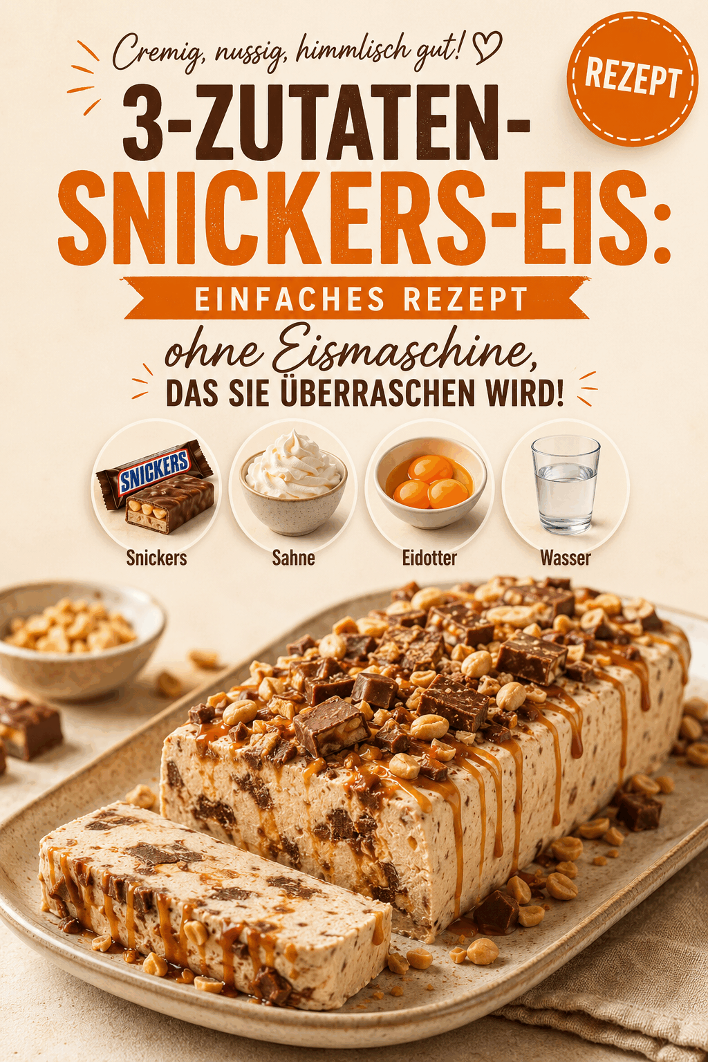 3-Zutaten-Snickers-Eis: Einfaches Rezept ohne Eismaschine, das Sie überraschen wird!
