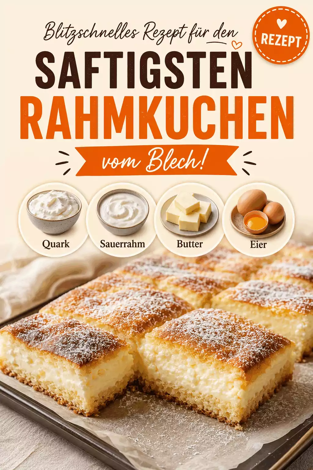 Blitzschnelles Rezept für den saftigsten Rahmkuchen vom Blech!