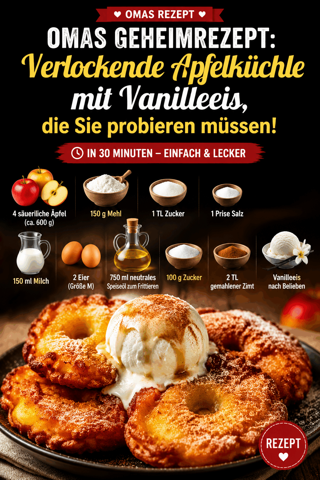 Omas Geheimrezept: Verlockende Apfelküchle mit Vanilleeis, die Sie probieren müssen!