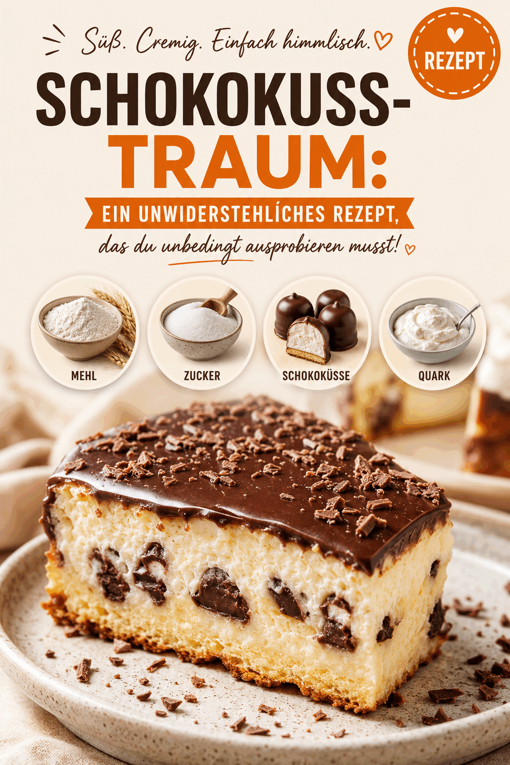 Schokokuss-Traum: Ein unwiderstehliches Rezept, das du unbedingt ausprobieren musst!