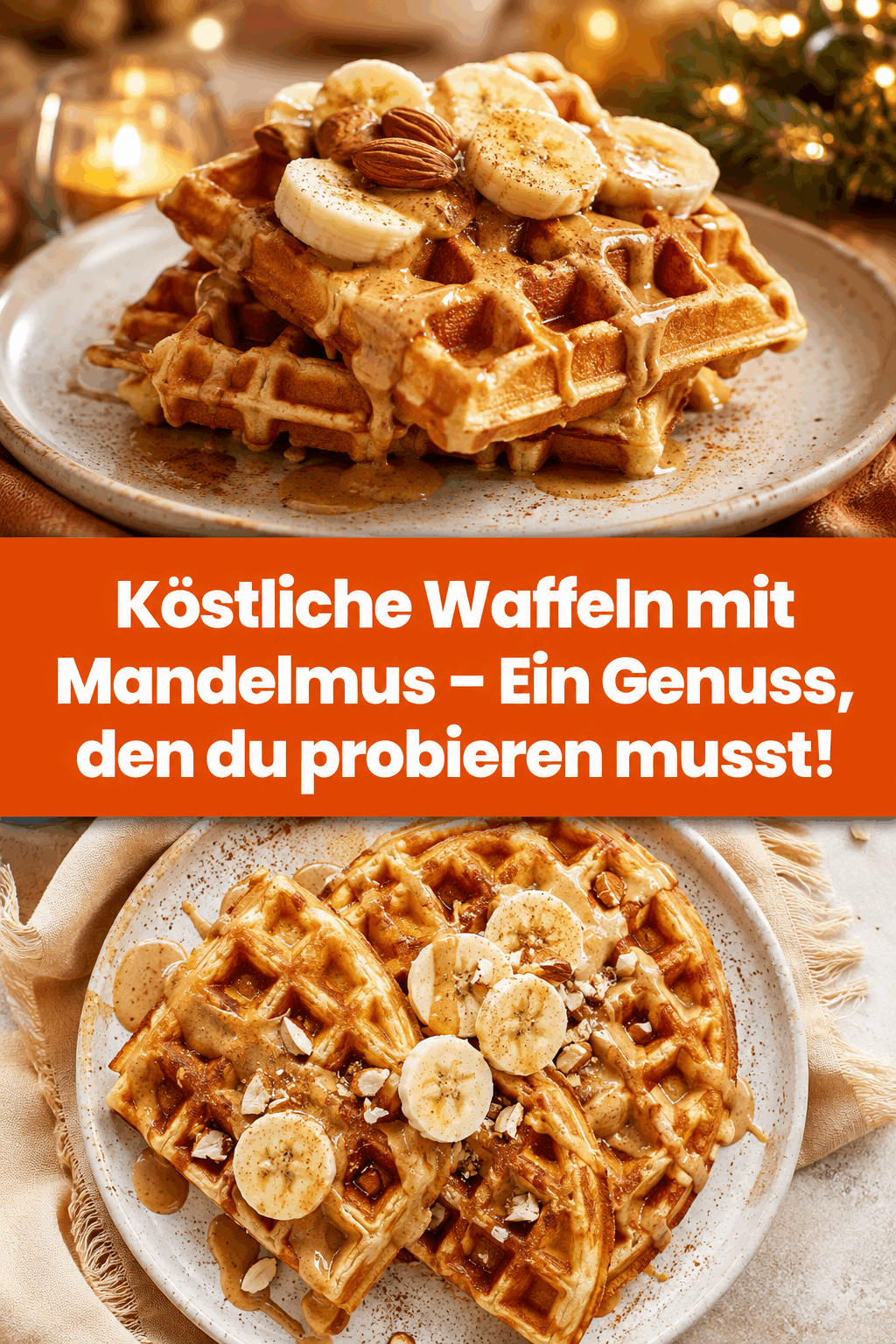 Köstliche Waffeln mit Mandelmus – Ein Genuss, den du probieren musst!