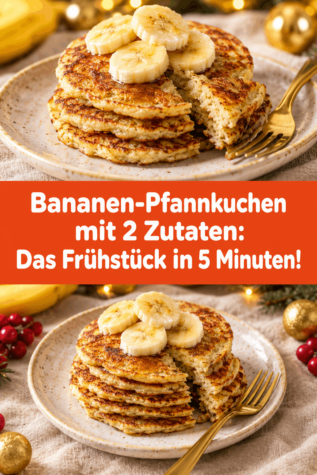 Bananen-Pfannkuchen mit 2 Zutaten: Das Frühstück in 5 Minuten!