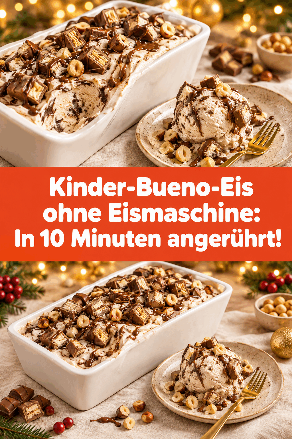 Kinder-Bueno-Eis ohne Eismaschine: In 10 Minuten angerührt!