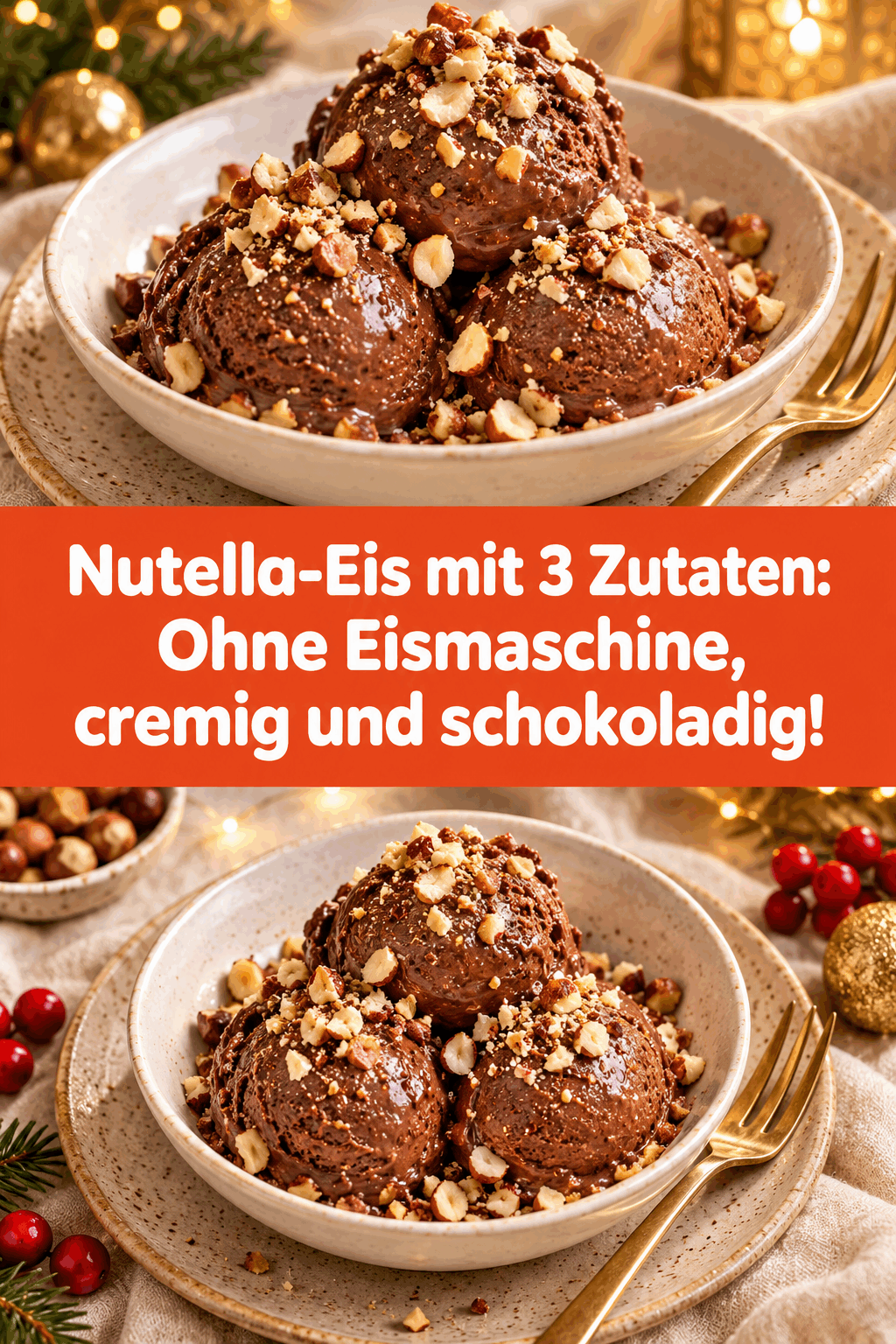 Nutella-Eis mit 3 Zutaten: Ohne Eismaschine, cremig und schokoladig!
