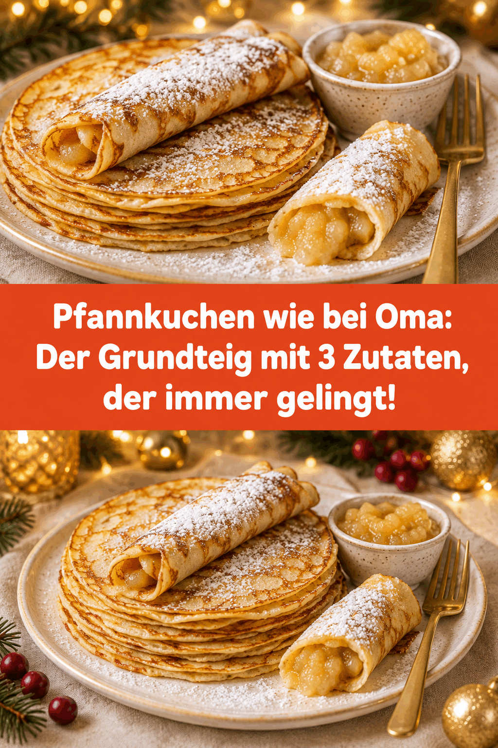 Pfannkuchen wie bei Oma: Der Grundteig mit 3 Zutaten, der immer gelingt!