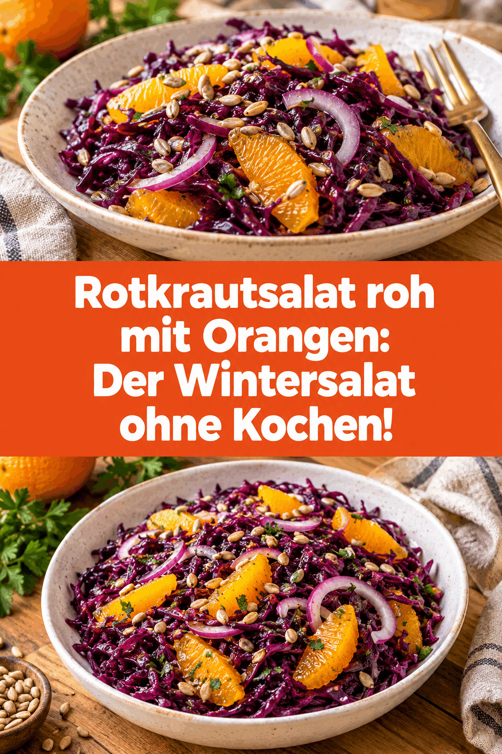 Rotkrautsalat roh mit Orangen: Der Wintersalat ohne Kochen!