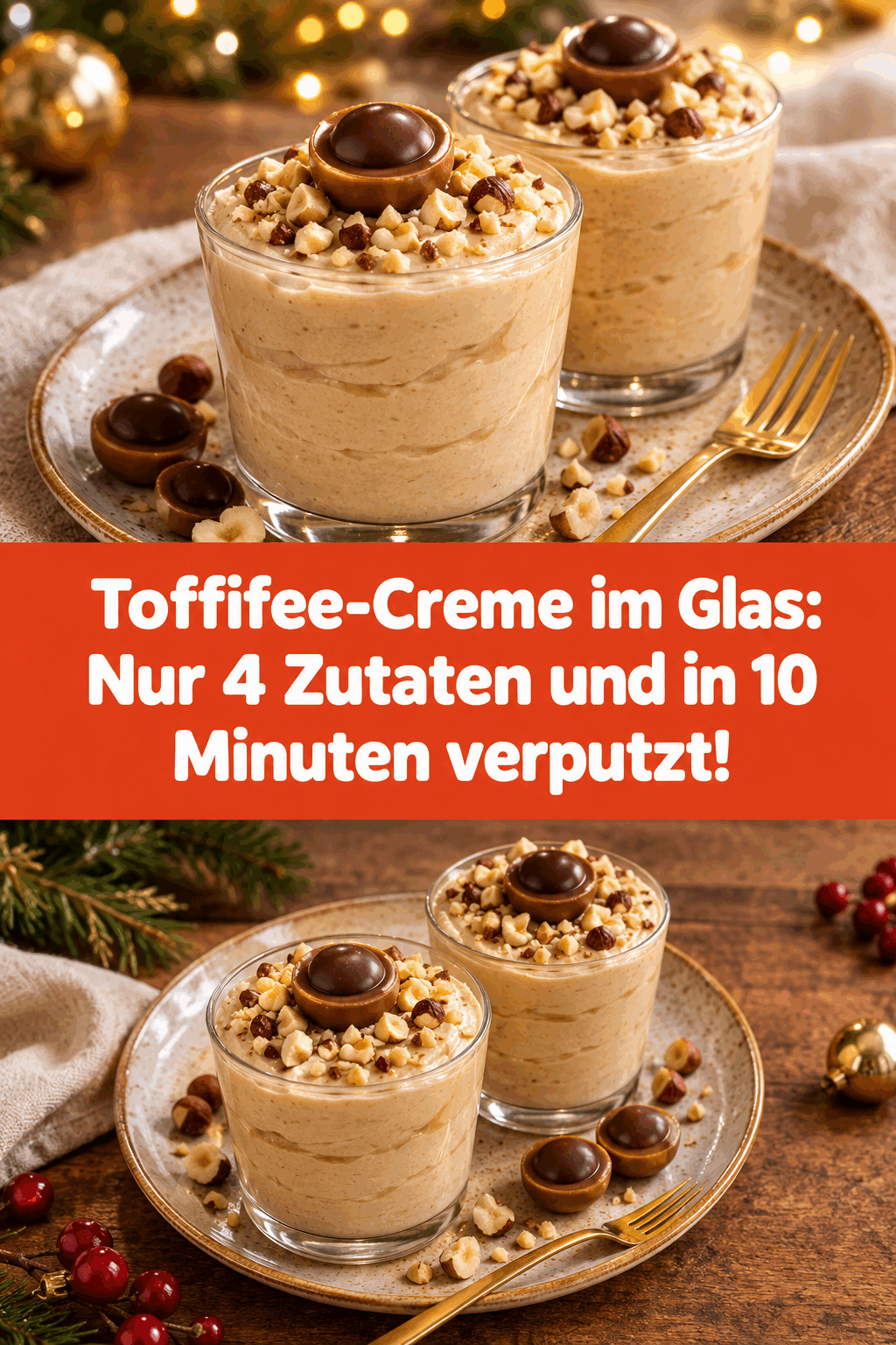 Toffifee-Creme im Glas: Nur 4 Zutaten und in 10 Minuten verputzt!